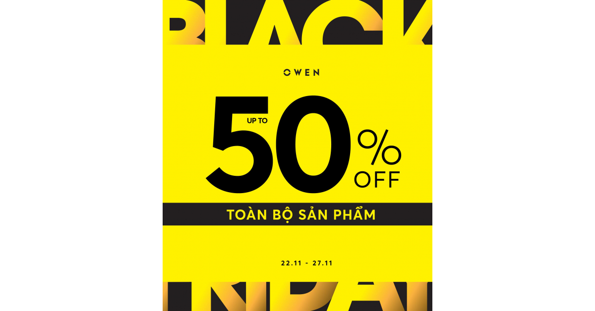 CHƯƠNG TRÌNH BLACK FRIDAY OWEN 2022