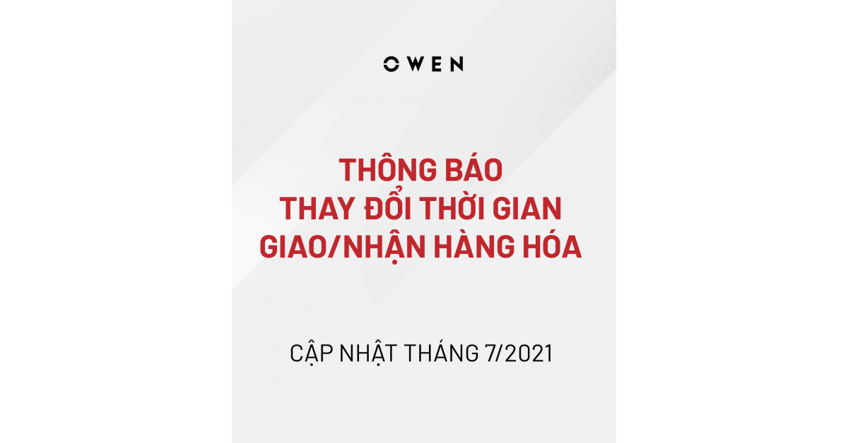THÔNG BÁO THAY ĐỔI THỜI GIAN GIAO/NHẬN HÀNG HÓA