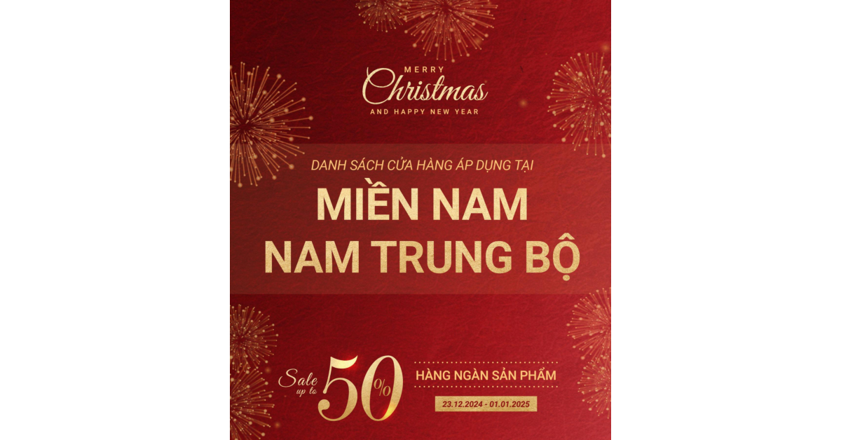 DANH SÁCH CỬA HÀNG MIỀN NAM - NAM TRUNG BỘ ÁP DỤNG CHƯƠNG TRÌNH