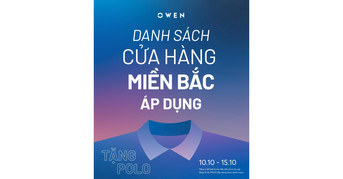 DANH SÁCH CỬA HÀNG MIỀN BẮC ÁP DỤNG CHƯƠNG TRÌNH TẶNG POLO
